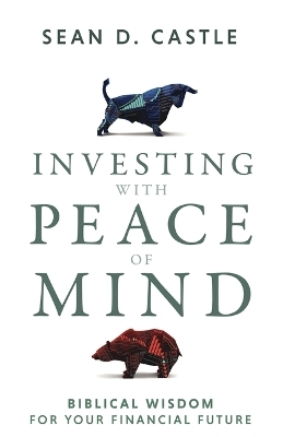 Investing with Peace of Mind - Sean Castle