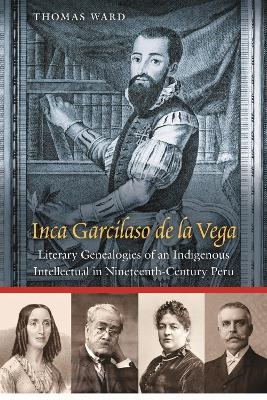 Inca Garcilaso De La Vega - Thomas Ward