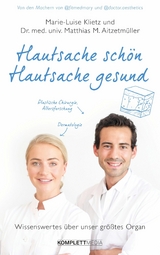 Hautsache sch&ouml;n, Hautsache gesund - Marie-Luise Klietz, Matthias Aitzetm&uuml;ller