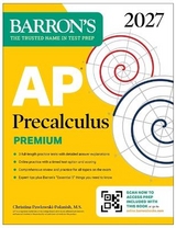 AP Precalculus Premium, 2027: Prep Book with 3 Practice Tests + Comprehensive Review + Online Practice (Barron's AP Prep) - Pawlowski-Polanish, Christina