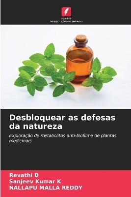 Desbloquear as defesas da natureza - Revathi D, Sanjeev Kumar K, NALLAPU MALLA REDDY