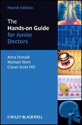 The Hands–on Guide for Junior Doctors 4e