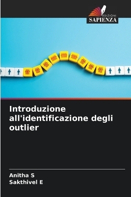 Introduzione all'identificazione degli outlier - Anitha S, Sakthivel E
