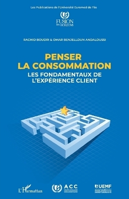 Penser la consommation - Rachid Boudri, Omar Benjeloun Andaloussi
