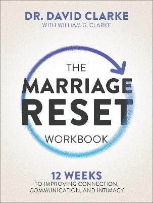 The Marriage Reset Workbook