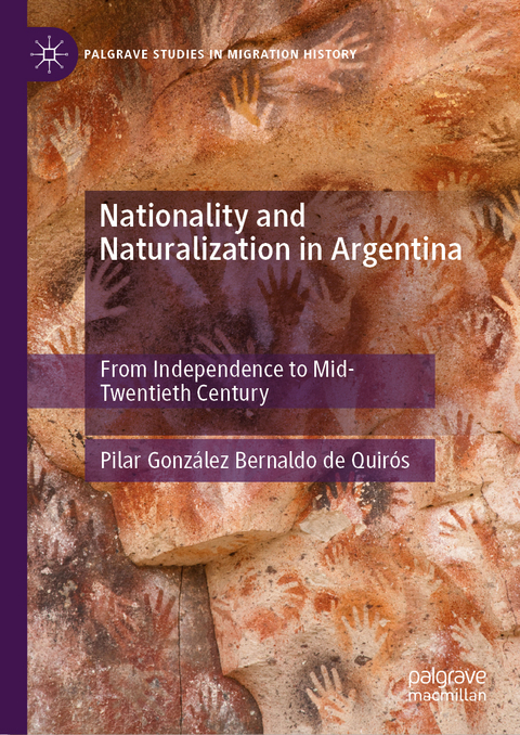 Nationality and Naturalization in Argentina - Pilar Gonz&aacute;lez Bernaldo de Quir&oacute;s