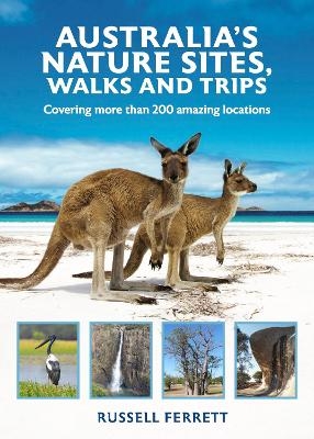 Australian Nature Sites, Walks and Trips - Russell Ferrett