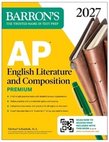AP English Literature and Composition Premium, 2027: Prep Book with 8 Practice Tests + Online Practice - Schanhals, Michael
