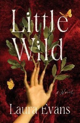 Little Wild - Laura Evans