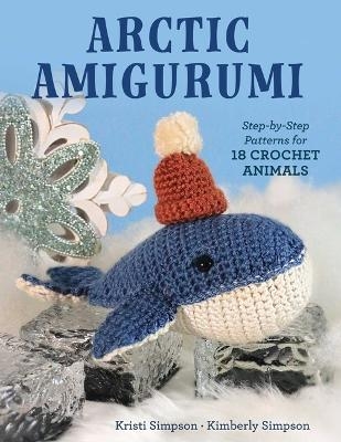 Arctic Amigurumi - Kristi Simpson, Kimberly Simpson