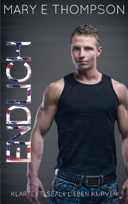 Endlich - Mary E Thompson