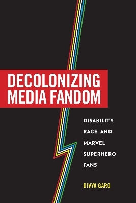 Decolonizing Media Fandom - Divya Garg