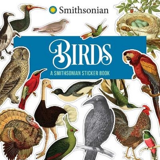 Birds: A Smithsonian Sticker Book