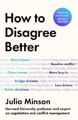 How To Disagree Better - Dr Julia Minson