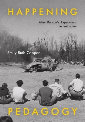Happening Pedagogy - Emily Ruth Capper