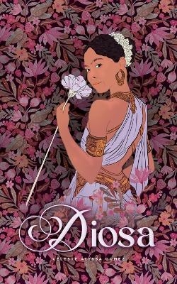 Diosa - Celeste Alyssa Gomez