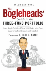 The Bogleheads' Guide to the Three-Fund Portfolio - Taylor Larimore