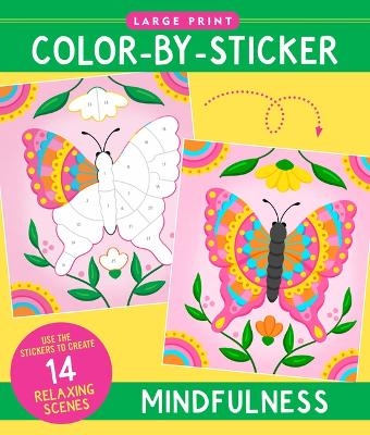 Mindfulness Large Print Color-By-Sticker Book