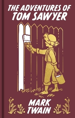 The Adventures of Tom Sawyer - Mark Twain