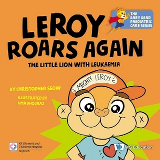 Leroy Roars Again: The Little Lion With Leukaemia