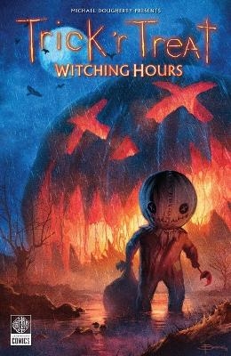 Trick 'r Treat: Witching Hours - Michael Dougherty, Todd Casey, Zach Shields, Curtis Waugh, Breehn Burns