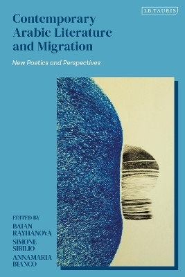 Contemporary Arabic Literature and Migration - 