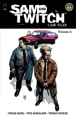 Sam and Twitch Case Files Volume 2 - Jordan Barel, Todd McFarlane