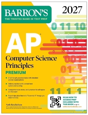 AP Computer Science Principles Premium, 2027: 6 Practice Tests + Comprehensive Review + Online Practice