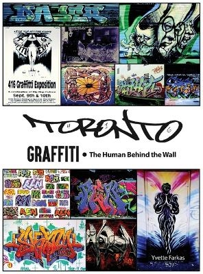 Toronto Graffiti - Yvette Farkas