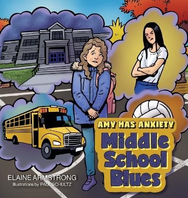 Middle School Blues - Elaine Armstrong