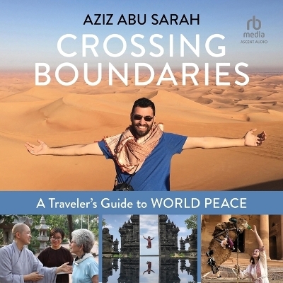 Crossing Boundaries - Aziz Abu Sarah