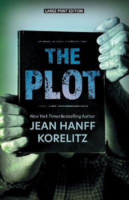 The Plot - Jean Hanff Korelitz
