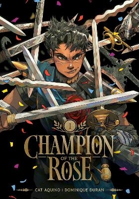 Champion of the Rose, Vol. 1 - Cat Aquino, Dominique Duran