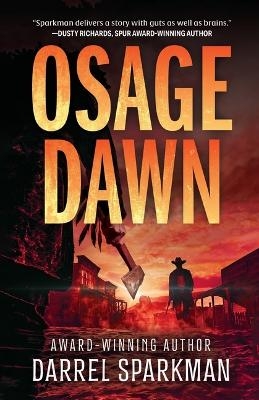 Osage Dawn - Darrel Sparkman