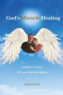 God's Miracle Healing