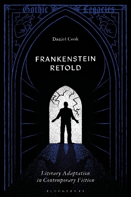 Frankenstein Retold - Dr Daniel Cook