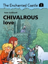 Enchanted Castle 2 - Chivalrous Love -  Peter Gotthardt