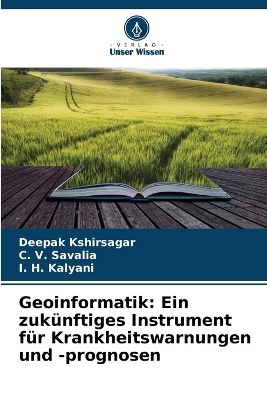 Geoinformatik - Deepak Kshirsagar, C V Savalia, I H Kalyani