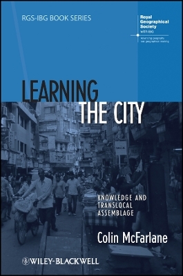 Learning the City – Translocal Assemblages and Urban Politics