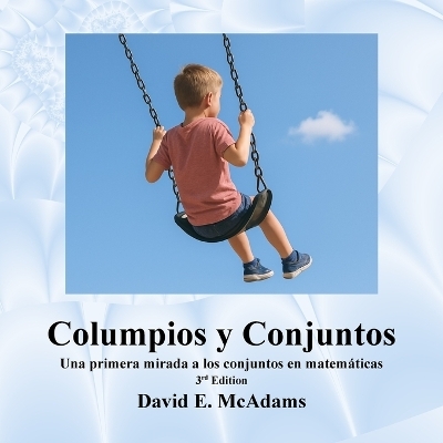 Columpios y Conjuntos - David E McAdams
