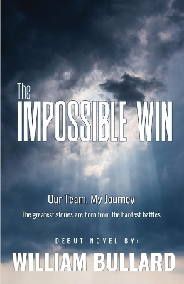 The Impossible Win - William Bullard