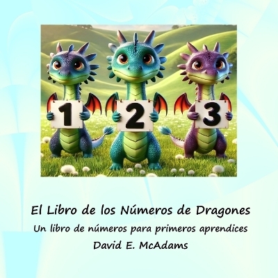 El Libro de los N&uacute;meros de Dragones - David E McAdams