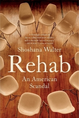 Rehab - Shoshana Walter