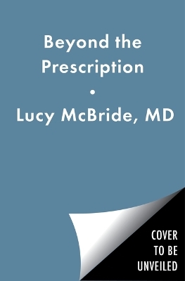 The Empowered Patient - Dr. Lucy McBride