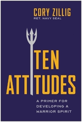 Ten Attitudes - Cory Zillig