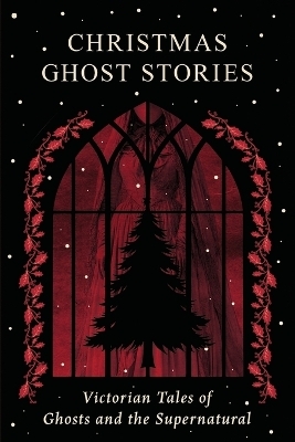 Christmas Ghost Stories