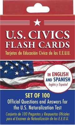 Bilingual Us Citizenship Flash Card Set (128 Official Citizenship Questions - Tarjetas de Educación Cívica de Los E.E.U.U.)