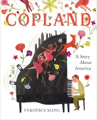 Copland: A Story About America - Veronica Mang
