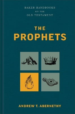 The Prophets - Andrew T. Abernethy
