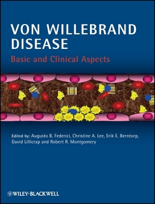Von Willebrand′s Disease – Basic and Clinical Aspects